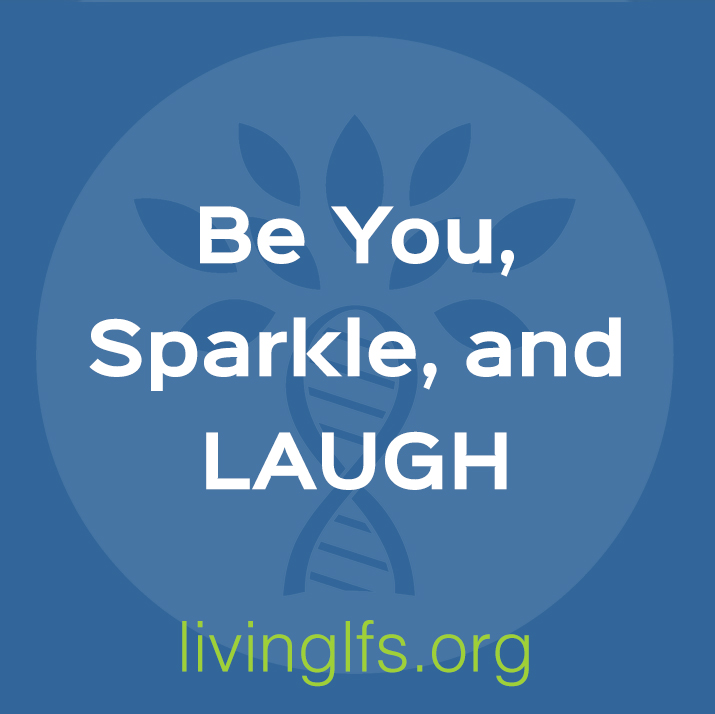 Life Lesson 5: Be You, Sparkle and Laugh